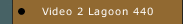 Video 2 Lagoon 440